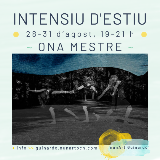 Intensiu d'estiu amb Ona Mestre (agost)